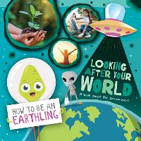 Book Cover for Looking After Your World by Kirsty Holmes