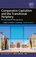 Book Cover for Comparative Capitalism and the Transitional Periphery by Mehmet Demirbag