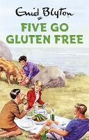 Book Cover for Five Go Gluten Free by Bruno Vincent