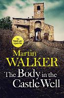 Book Cover for The Body in the Castle Well by Martin Walker