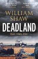 Book Cover for Deadland by William Shaw