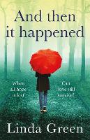 Book Cover for And Then It Happened by Linda Green