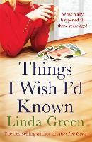 Book Cover for Things I Wish I'd Known by Linda Green