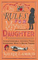 Book Cover for Rules for My Daughter by Walker Lamond