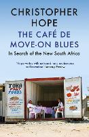 Book Cover for The Cafe de Move-on Blues by Christopher Hope