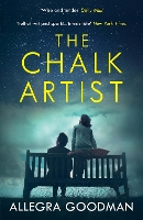 Book Cover for The Chalk Artist by Allegra Goodman