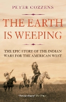 Book Cover for The Earth is Weeping by Peter Cozzens