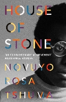 Book Cover for House of Stone by Novuyo Rosa Tshuma