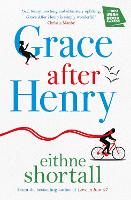 Book Cover for Grace After Henry by Eithne Shortall