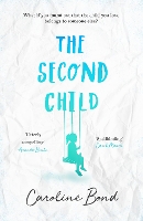 Book Cover for The Second Child by Caroline Bond