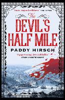Book Cover for The Devil's Half Mile by Paddy Hirsch
