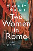 Book Cover for Two Women in Rome by Elizabeth Buchan