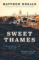 Book Cover for Sweet Thames by Matthew Kneale