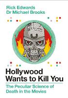 Book Cover for Hollywood Wants to Kill You by Michael Brooks, Rick Edwards