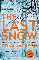 Book Cover for The Last Snow  by Stina Jackson