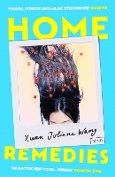 Book Cover for Home Remedies by Xuan Juliana Wang
