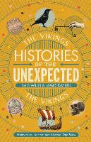 Book Cover for Histories of the Unexpected: The Vikings by Dr Sam Willis, Professor James Daybell