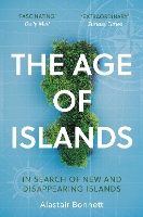 Book Cover for The Age of Islands by Alastair Bonnett