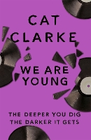 Book Cover for We Are Young by Cat Clarke