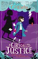 Cover for A Girl Called Justice Book 1 by Elly Griffiths
