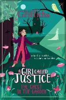 Book Cover for A Girl Called Justice: The Ghost in the Garden by Elly Griffiths
