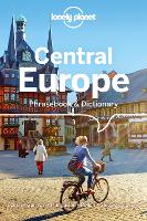 Book Cover for Lonely Planet Central Europe Phrasebook & Dictionary by Lonely Planet, Richard Nebesky, Piotr Czajkowski, Christina Mayer