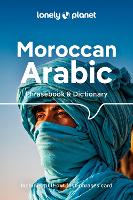 Book Cover for Lonely Planet Moroccan Arabic Phrasebook & Dictionary by Lonely Planet, Bichr Andjar, Dan Bacon, Abdennabi Benchehda