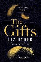 Cover for The Gifts 'Fierce and touching' Jennifer Saint, bestselling author of Ariadne by Liz Hyder
