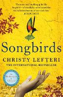 Book Cover for Songbirds by Christy Lefteri