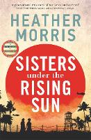Book Cover for Sisters Under the Rising Sun by Heather Morris