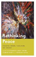 Book Cover for Rethinking Peace by Alexander Laban Hinton