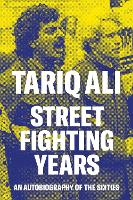 Book Cover for Street-Fighting Years by Tariq Ali