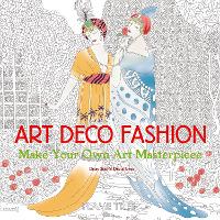 Book Cover for Art Deco Fashion (Art Colouring Book) by Daisy Seal