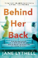 Book Cover for Behind Her Back by Jane Lythell