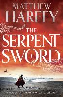 Book Cover for The Serpent Sword by Matthew Harffy