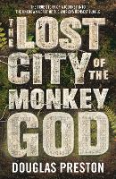 Book Cover for The Lost City of the Monkey God by Douglas Preston