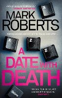 Book Cover for A Date with Death by Mark Roberts