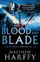 Book Cover for Blood and Blade by Matthew Harffy