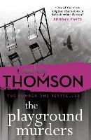 Book Cover for The Playground Murders by Lesley Thomson