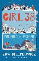 Book Cover for Girl 38: Finding a Friend by Ewa Jozefkowicz