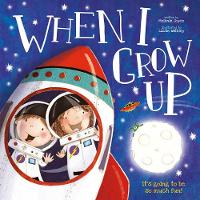 Book Cover for When I Grow Up by Melanie Joyce