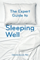 Book Cover for The Expert Guide to Sleeping Well by Chris Idzikowski