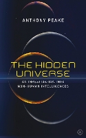 Book Cover for The Hidden Universe by Anthony Peake