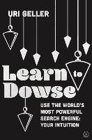 Book Cover for Learn to Dowse by Uri Geller