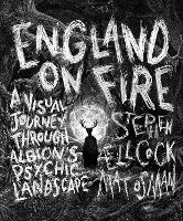 Book Cover for England on Fire by Stephen Ellcock