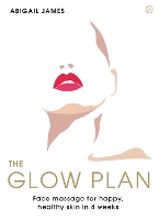Book Cover for The Glow Plan by Abigail James