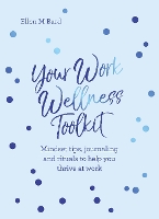 Book Cover for Your Work Wellness Toolkit by Ellen M. Bard