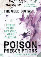 Book Cover for Poison Prescriptions by The Seed Sistas, SilvA