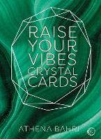 Book Cover for Raise Your Vibes Crystal Cards by Athena Bahri
