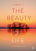 Book Cover for The Beauty of Life by Jiddu Krishnamurti